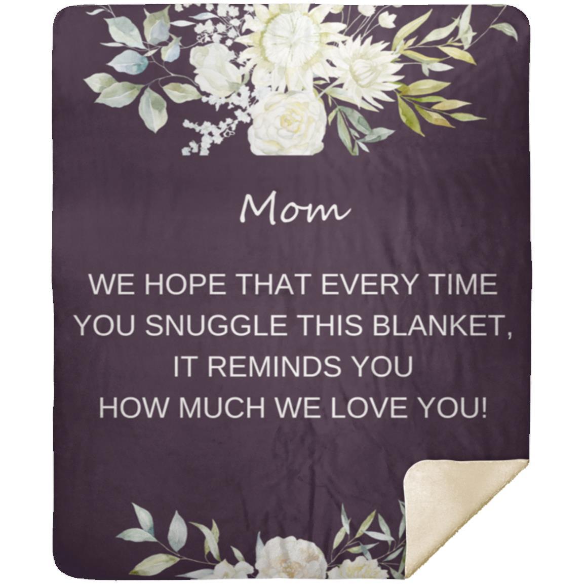 To Mom | Blankets to Mom