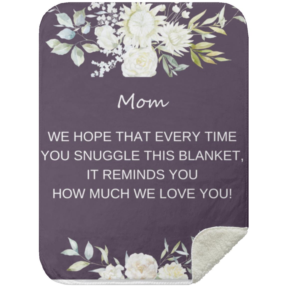 To Mom | Blankets to Mom