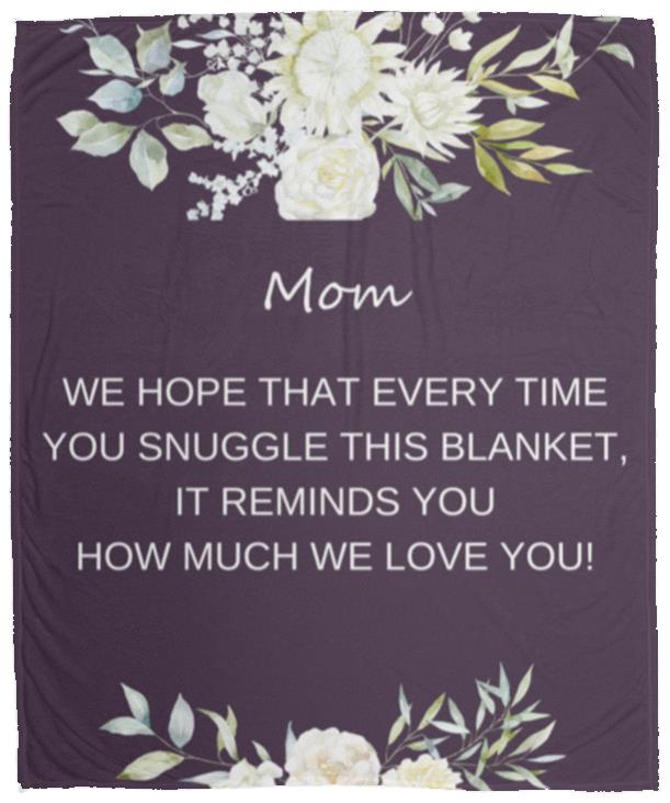 To Mom | Blankets to Mom