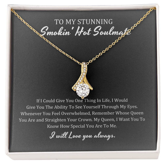 To My Stunning Soulmate | To My Wife | Birthday Gift | Mother's Day Gift | Anniversary Gift | Alluring Beauty Necklace