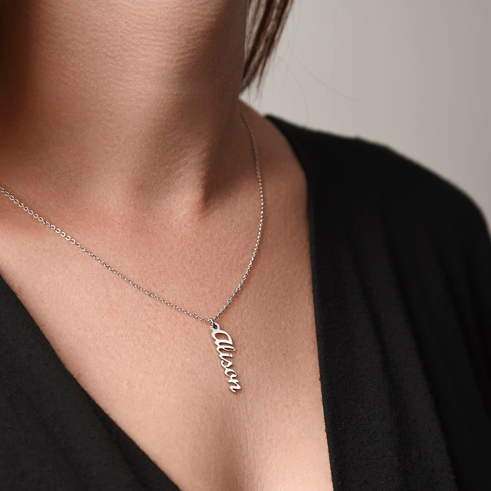 Vertical Name Necklace (No Message Card) | Anniversary Celebrations | Birthdays | Valentine’s Day | Mother’s Day | Weddings | Graduations | Holiday Gifts | Just Because | Thank You Gifts