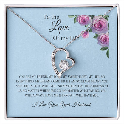 To the Love of My Life | Birthday | Mother's day | Anniversary | Forever Love Necklace