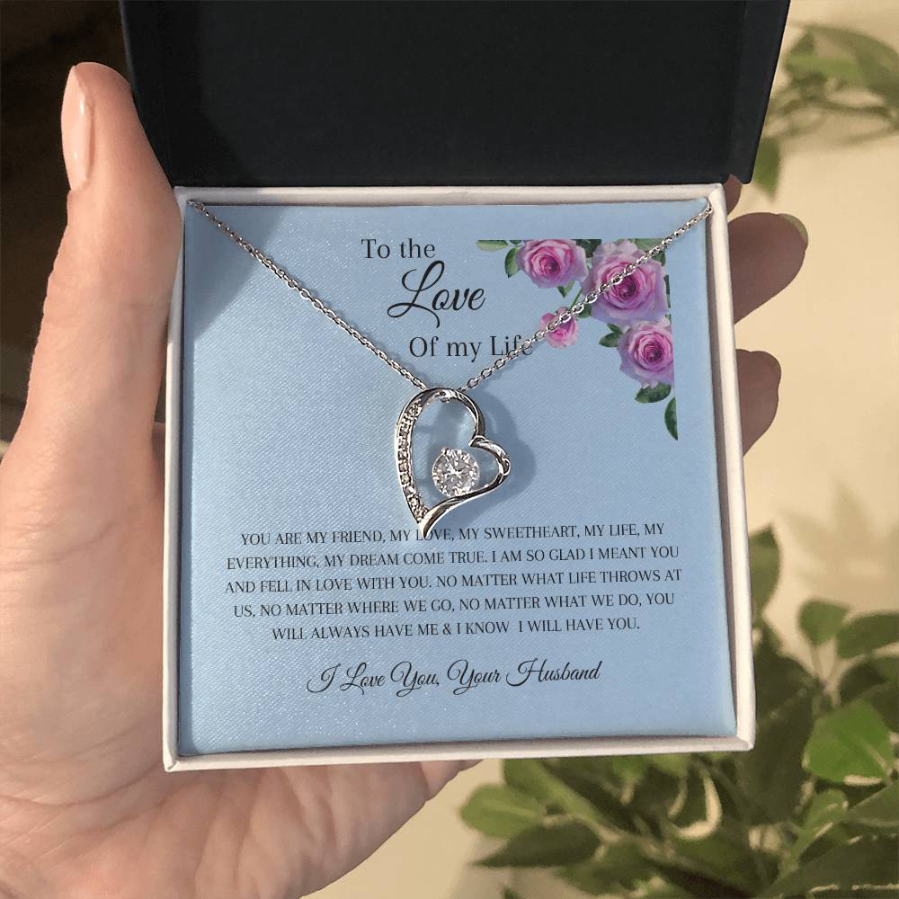 To the Love of My Life | Birthday | Mother's day | Anniversary | Forever Love Necklace