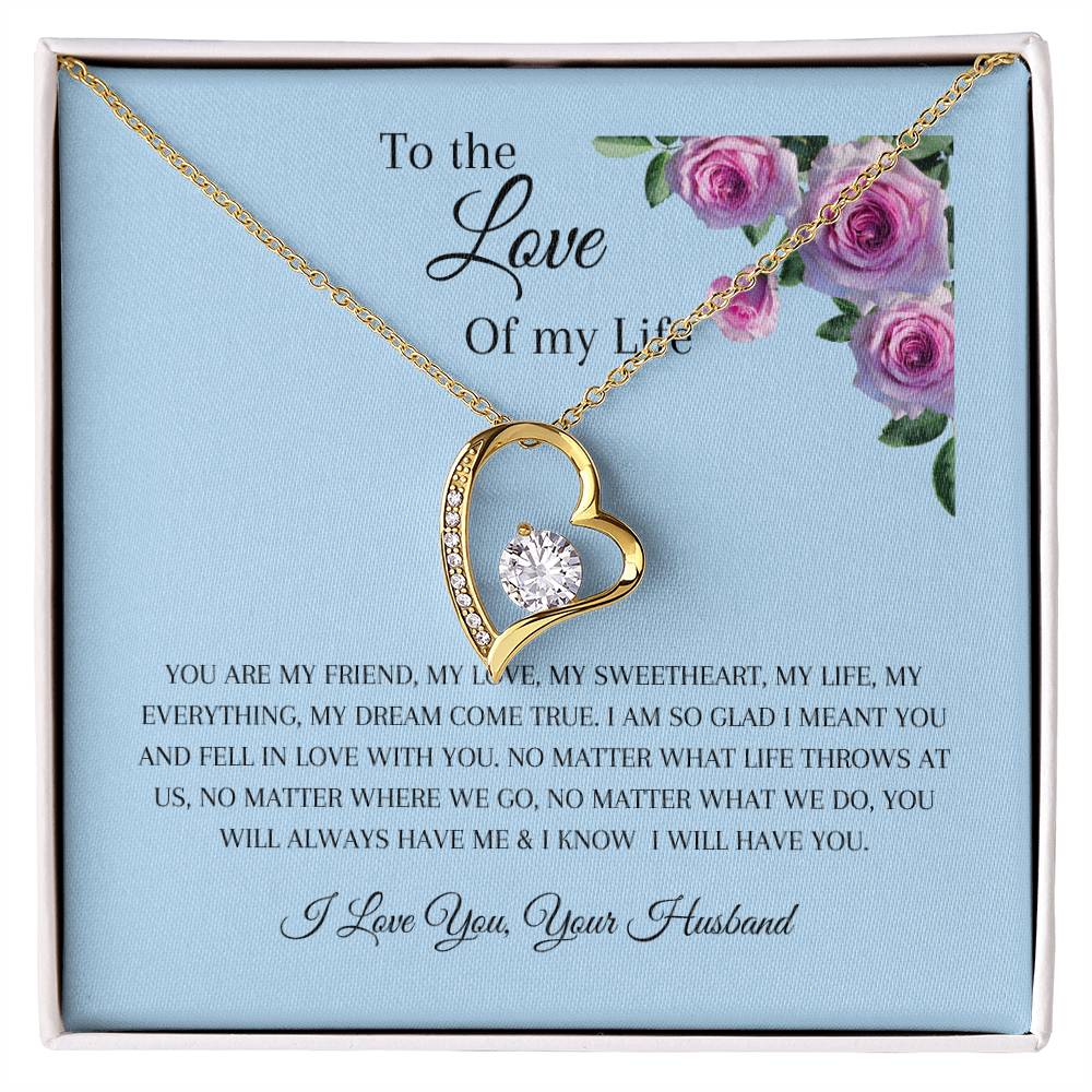 To the Love of My Life | Birthday | Mother's day | Anniversary | Forever Love Necklace