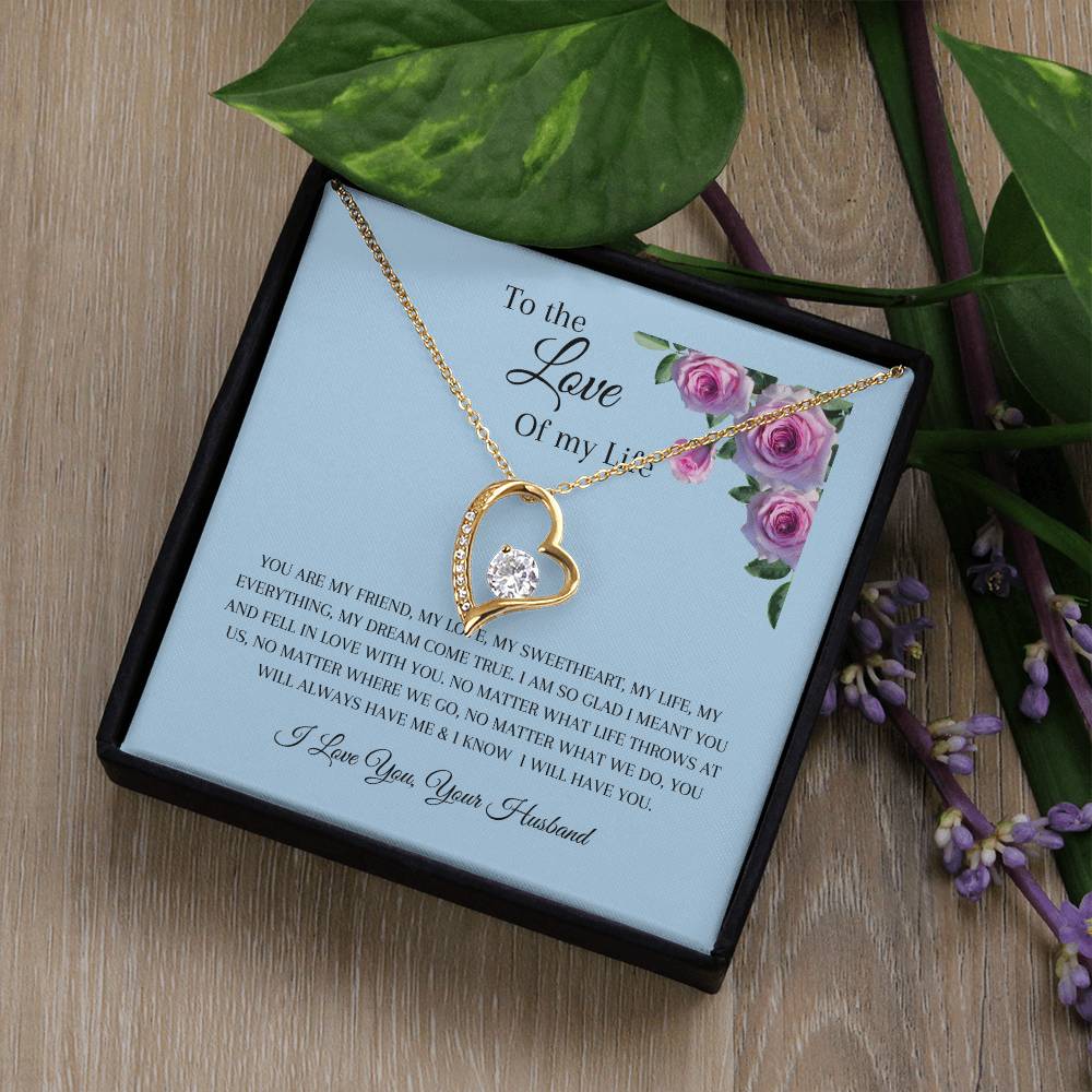 To the Love of My Life | Birthday | Mother's day | Anniversary | Forever Love Necklace